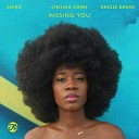 Chelsea Como Jacko Dazzle Drums - Missing You Afro Mix