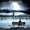Mark Martin - Lost In The Illusions