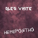 Oleg White - Невероятно (Electropop Version)