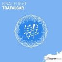 Final Flight - Trafalgar Extended Mix