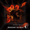 Double Medley - Descent to Hell