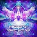 Ascent Vimana Shastra - Delver of Secrets Original Mix