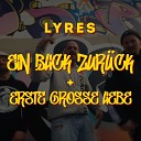 Lyres feat Czes Canuto Rai der Rote DrikOne AdriNalin DJ… - Erste gro e Liebe