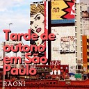 Raoni - Tarde de Outono em S o Paulo