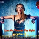 Vorontsov D - Love Me Through The Night
