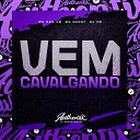 DJ VM feat MC NEM JM Mc denny - Vem Cavalgando