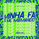 DJ MDF feat MC M17 - Minha F Ta Me Mamando