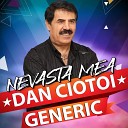 Dan Ciotoi feat Generic - Am Acasa Un Baietel