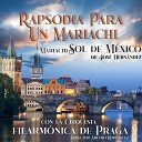 Mariachi Sol de Mexico de Jose Hernandez Orquesta Filarm nica de… - Rapsodia Para Un Mariachi