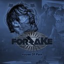 ForZaKe - House of Pain