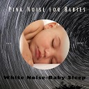 White Noise Baby Sleep - Sleeping Babies
