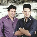 Jair Silveira e Jeziel Pai Filho - Te Amo Pai e M e