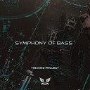 The MiKD Project Michaell D - Symphony of Bass Radio Edit