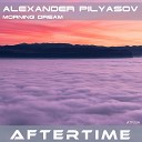 Alexander Pilyasov - Morning Dream