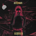 ARTHRAM - Rich Bitch
