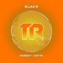 Elias R - Nobody