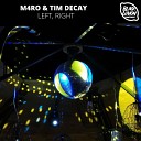 M4RO Tim Decay - Left Right