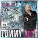 Tommy Lint - Chaos im Kopf DJ Norman C Mix