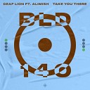 Deaf Lion Alimish - Take You There