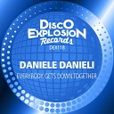 Daniele Danieli - Everybody Gets Down Together Extended Mix