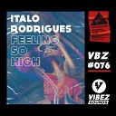 Italo Rodrigues - Feeling So High Extended Mix