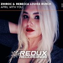 Zhiroc Feat Rebecca Louise Burch - April With You