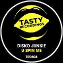 Disko Junkie - U Spin Me Dub Mix
