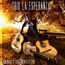 Trio la esperanza - Slequil Yo onton