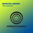 Martin Libsen - Talisman Extended Mix