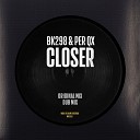 BK298 Per QX - Closer Radio Edit
