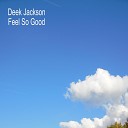 Deek Jackson - Did You Ever