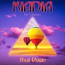 Kiania feat Kit Calafato - Shut Down feat Kit Calafato