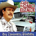 Lalo El Gallo Elizalde - De Sinaloa A jalisco