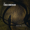 The Force Dimension - Charlie
