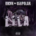 DMNK feat BigPolak - Lila