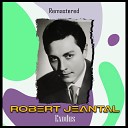 Robert Jeantal - O sole mio (Remastered)