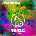 steph entrance - Across The Sky Extended Mix