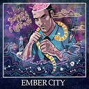 Ember City - Сердце кричит