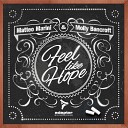 Matteo Marini Molly Bancroft - Feel Like Hope Gv Masterpiece Radio Mix