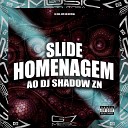 DJ ZKS MC BM OFICIAL - Slide Homenagem ao Dj Shadow Zn