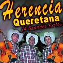 Herencia Queretana - La Rompidita