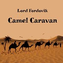 Lord Fordovik - Desert Pranksters