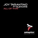 Joy Tarantino feat Elenoire - All of That Matteo Marini G House Radio Mix