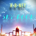 K B NET - Sky Room