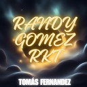 Tom s Fernandez - Randy Gomez Rkt