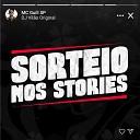 Mc Guill Sp DJ Vil o Original - Sorteio nos Stories