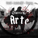 Luiz o MC DoisR Txmmy - Guerra da Arte