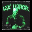 Liceo feat L Z - Lex Luthor