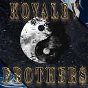 Kovalev Brothers - Мечты