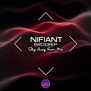 Nifiant BrodEEp - Stay Away From Me
